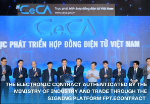 The electronic contract authenticated by the Ministry of Industry and Trade through the signing platform FPT.eContract is ready